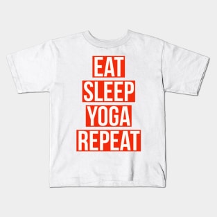 eat sleep yoga repeat Kids T-Shirt